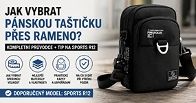 Jak vybrat pánskou taštičku přes rameno? Praktický průvodce + doporučený model SPORTS R12